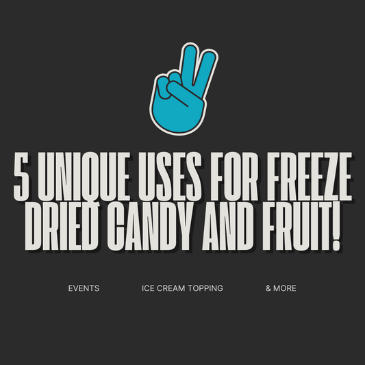 5 Uses for Freeze Dried Candy and Fruit!
